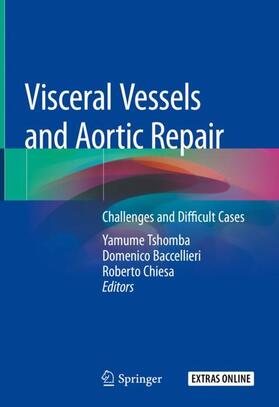 Tshomba / Chiesa / Baccellieri |  Visceral Vessels and Aortic Repair | Buch |  Sack Fachmedien