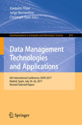 Filipe / Bernardino / Quix |  Data Management Technologies and Applications | eBook | Sack Fachmedien