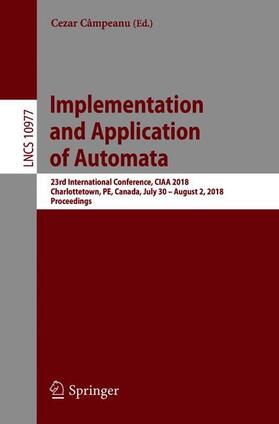 Câmpeanu |  Implementation and Application of Automata | Buch |  Sack Fachmedien
