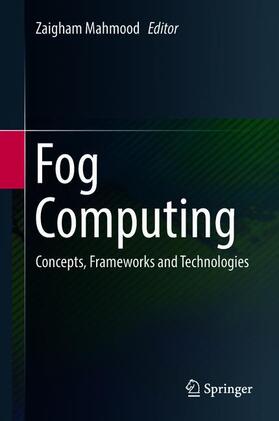 Mahmood |  Fog Computing | Buch |  Sack Fachmedien