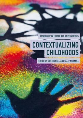 McNamee / Frankel |  Contextualizing Childhoods | Buch |  Sack Fachmedien