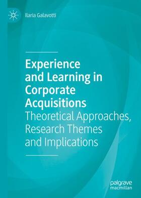 Galavotti |  Experience and Learning in Corporate Acquisitions | Buch |  Sack Fachmedien