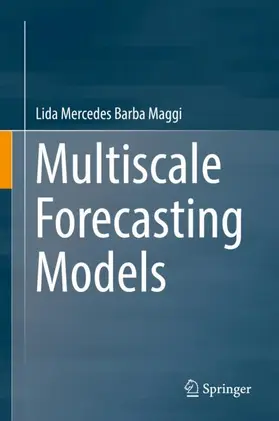 Barba Maggi |  Multiscale Forecasting Models | Buch |  Sack Fachmedien