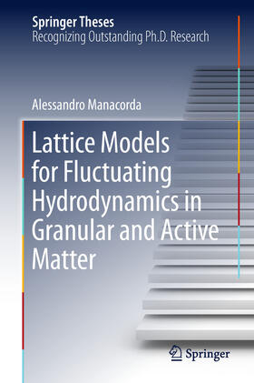 Manacorda |  Lattice Models for Fluctuating Hydrodynamics in Granular and Active Matter | eBook | Sack Fachmedien