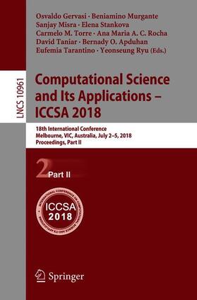 Gervasi / Torre / Murgante |  Computational Science and Its Applications - ICCSA 2018 | Buch |  Sack Fachmedien