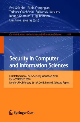 Gelenbe / Campegiani / Czachórski | Security in Computer and Information Sciences | Buch | 978-3-319-95188-1 | sack.de