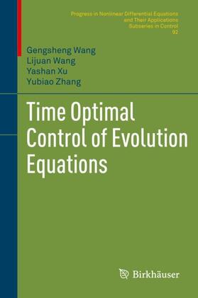 Wang / Zhang / Xu |  Time Optimal Control of Evolution Equations | Buch |  Sack Fachmedien