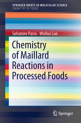 Parisi / Luo |  Chemistry of Maillard Reactions in Processed Foods | eBook | Sack Fachmedien
