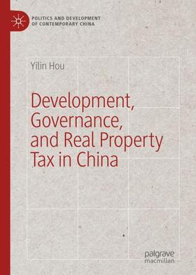 Hou |  Development, Governance, and Real Property Tax in China | Buch |  Sack Fachmedien