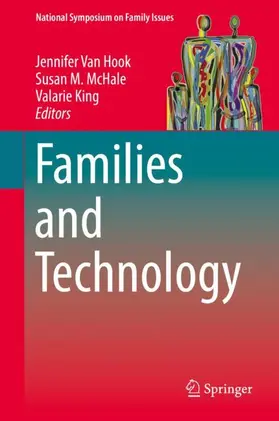 Van Hook / King / McHale | Families and Technology | Buch | 978-3-319-95539-1 | sack.de