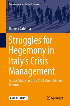 Caterina |  Struggles for Hegemony in Italy¿s Crisis Management | Buch |  Sack Fachmedien