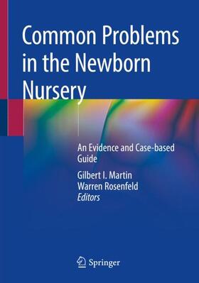 Rosenfeld / Martin |  Common Problems in the Newborn Nursery | Buch |  Sack Fachmedien