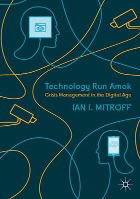Mitroff |  Technology Run Amok | Buch |  Sack Fachmedien