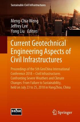 Weng / Liu / Lee |  Current Geotechnical Engineering Aspects of Civil Infrastructures | Buch |  Sack Fachmedien