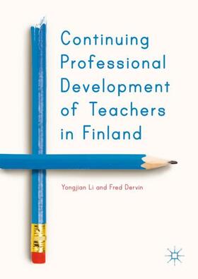 Dervin / Li |  Continuing Professional Development of Teachers in Finland | Buch |  Sack Fachmedien