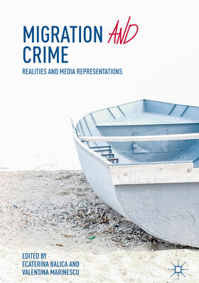 Balica / Marinescu |  Migration and Crime | eBook | Sack Fachmedien