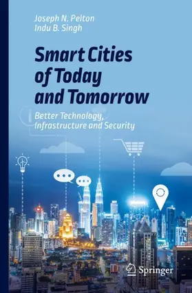 Singh / Pelton |  Smart Cities of Today and Tomorrow | Buch |  Sack Fachmedien