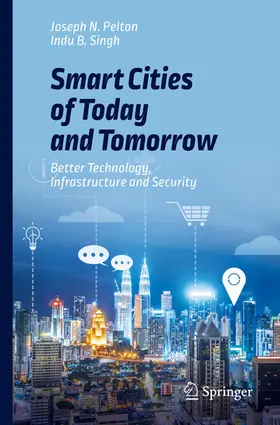 Pelton / Singh |  Smart Cities of Today and Tomorrow | eBook | Sack Fachmedien