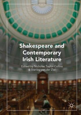 van der Ziel / Taylor-Collins |  Shakespeare and Contemporary Irish Literature | Buch |  Sack Fachmedien