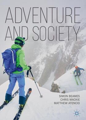 Beames / Atencio / Mackie |  Adventure and Society | Buch |  Sack Fachmedien