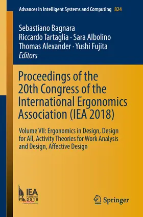 Bagnara / Tartaglia / Albolino |  Proceedings of the 20th Congress of the International Ergonomics Association (IEA 2018) | eBook | Sack Fachmedien