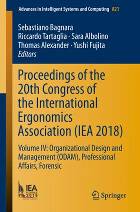 Bagnara / Tartaglia / Albolino |  Proceedings of the 20th Congress of the International Ergonomics Association (IEA 2018) | eBook | Sack Fachmedien