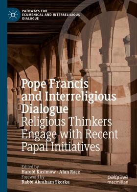 Race / Kasimow |  Pope Francis and Interreligious Dialogue | Buch |  Sack Fachmedien