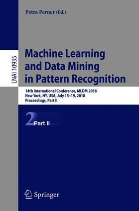 Perner |  Machine Learning and Data Mining in Pattern Recognition | Buch |  Sack Fachmedien