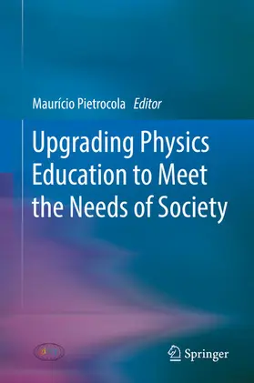 Pietrocola |  Upgrading Physics Education to Meet the Needs of Society | eBook | Sack Fachmedien