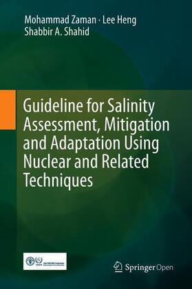 Zaman / Heng / Shahid |  Guideline for Salinity Assessment, Mitigation and Adaptation Using Nuclear and Related Techniques | Buch |  Sack Fachmedien