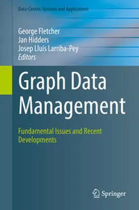 Fletcher / Hidders / Larriba-Pey |  Graph Data Management | eBook | Sack Fachmedien