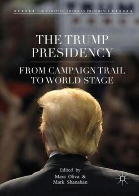 Shanahan / Oliva |  The Trump Presidency | Buch |  Sack Fachmedien