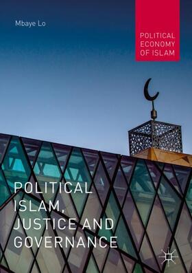 Lo |  Political Islam, Justice and Governance | Buch |  Sack Fachmedien
