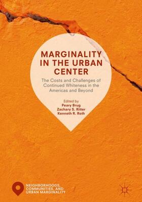 Brug / Roth / Ritter |  Marginality in the Urban Center | Buch |  Sack Fachmedien