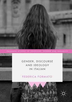 Formato |  Gender, Discourse and Ideology in Italian | Buch |  Sack Fachmedien