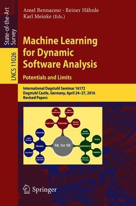 Bennaceur / Meinke / Hähnle |  Machine Learning for Dynamic Software Analysis: Potentials and Limits | Buch |  Sack Fachmedien