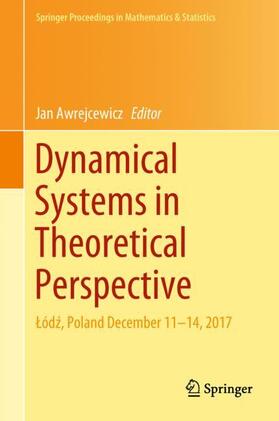 Awrejcewicz |  Dynamical Systems in Theoretical Perspective | Buch |  Sack Fachmedien