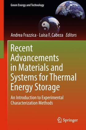 Cabeza / Frazzica |  Recent Advancements in Materials and Systems for Thermal Energy Storage | Buch |  Sack Fachmedien