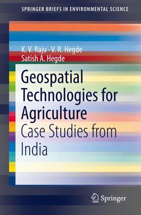 Raju / Hegde |  Geospatial Technologies for Agriculture | Buch |  Sack Fachmedien