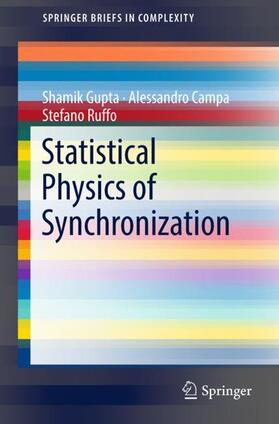 Gupta / Ruffo / Campa |  Statistical Physics of Synchronization | Buch |  Sack Fachmedien