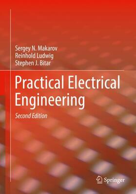 N. Makarov / Ludwig / Bitar |  Practical Electrical Engineering | Buch |  Sack Fachmedien