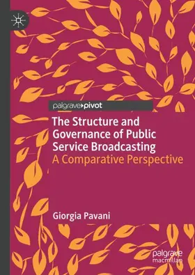 Pavani |  The Structure and Governance of Public Service Broadcasting | Buch |  Sack Fachmedien