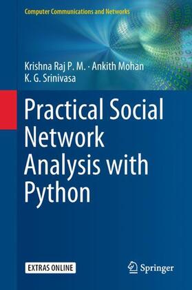 Raj P.M. / Srinivasa / Mohan |  Practical Social Network Analysis with Python | Buch |  Sack Fachmedien