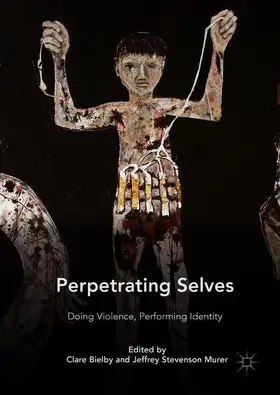 Murer / Bielby |  Perpetrating Selves | Buch |  Sack Fachmedien