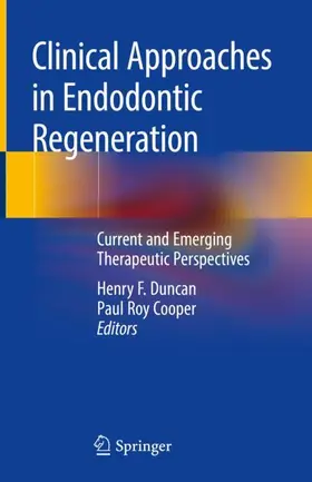 Cooper / Duncan |  Clinical Approaches in Endodontic Regeneration | Buch |  Sack Fachmedien