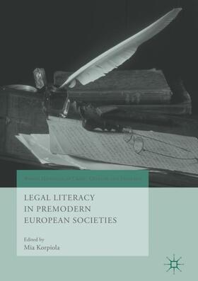 Korpiola |  Legal Literacy in Premodern European Societies | Buch |  Sack Fachmedien