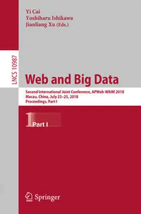 Cai / Ishikawa / Xu |  Web and Big Data | eBook | Sack Fachmedien