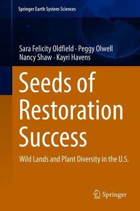 Oldfield / Havens / Olwell |  Seeds of Restoration Success | Buch |  Sack Fachmedien