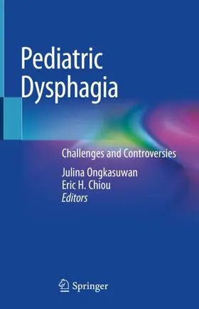 Ongkasuwan / Chiou |  Pediatric Dysphagia | Buch |  Sack Fachmedien