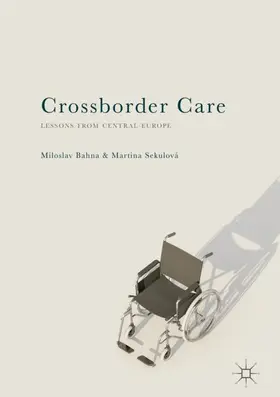 Sekulová / Bahna |  Crossborder Care | Buch |  Sack Fachmedien